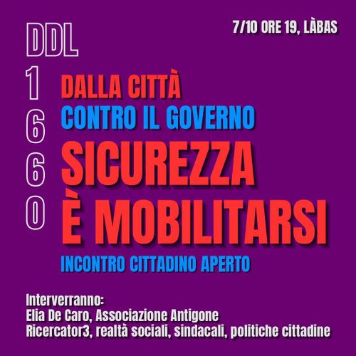 DALLA CITTÀ CONTRO IL GOVERNO - SICUREZZA È MOBILITARSI